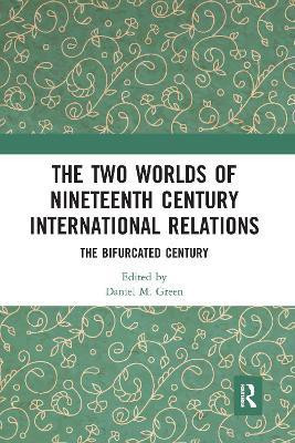 The Two Worlds of Nineteenth Century International Relations(English, Paperback, unknown)
