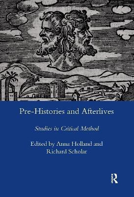 Pre-histories and Afterlives(English, Hardcover, Holland Anna)