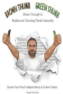 Brown Thumb Green Thumb(English, Paperback, Piccirillo Paul)