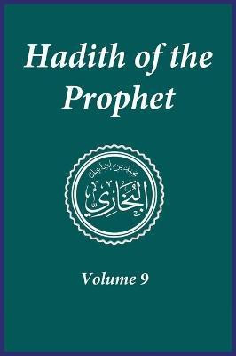 Hadith of the Prophet(English, Hardcover, unknown)