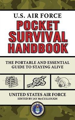 U.S. Air Force Pocket Survival Handbook(English, Paperback, United States Air Force)