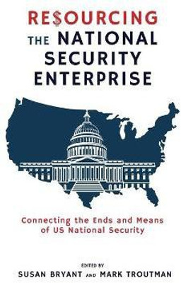 Resourcing the National Security Enterprise(English, Hardcover, unknown)