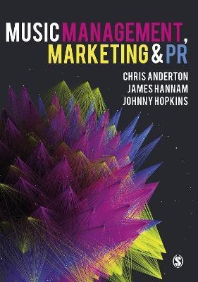 Music Management, Marketing and PR(English, Paperback, Anderton Chris)