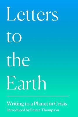 Letters to the Earth(English, Hardcover, unknown)