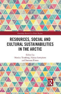 Resources, Social and Cultural Sustainabilities in the Arctic(English, Paperback, unknown)