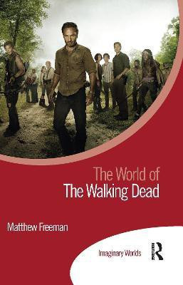 The World of The Walking Dead(English, Paperback, Freeman Matthew)