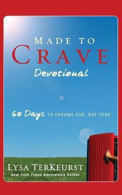 Made to Crave Devotional(English, Paperback, TerKeurst Lysa)
