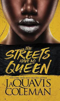 The Streets Have No Queen(English, Paperback, Coleman Jaquavis)
