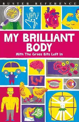 My Brilliant Body(English, Paperback, MacDonald Guy)