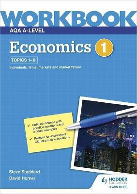 AQA A-Level Economics Workbook 1(English, Paperback, Horner David)