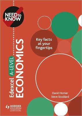 Need to Know: Edexcel A-level Economics(English, Paperback, Horner David)