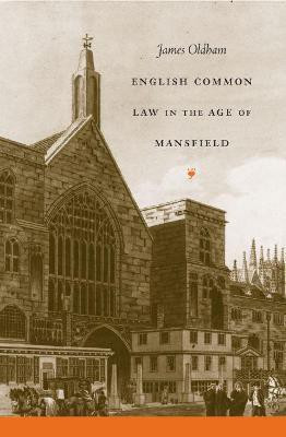 English Common Law in the Age of Mansfield(English, Paperback, Oldham James)