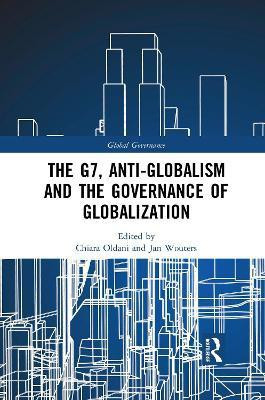 The G7, Anti-Globalism and the Governance of Globalization(English, Paperback, unknown)