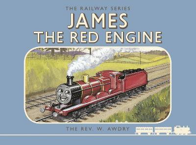 Thomas the Tank Engine: The Railway Series: James the Red Engine(English, Hardcover, Awdry Rev. W)