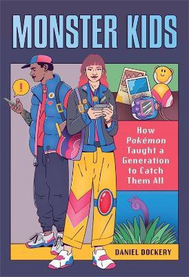 Monster Kids(English, Paperback, Dockery Daniel)