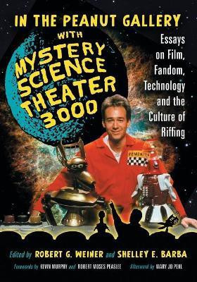 In the Peanut Gallery with Mystery Science Theatre 3000(English, Paperback, unknown)