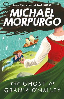 The Ghost of Grania O'Malley(English, Paperback, Morpurgo Michael)