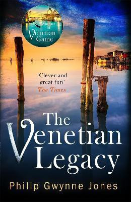 The Venetian Legacy(English, Paperback, Jones Philip Gwynne)