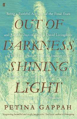 Out of Darkness, Shining Light(English, Hardcover, Gappah Petina)