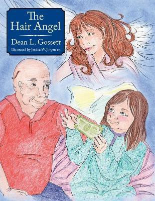 The Hair Angel(English, Paperback, Gossett Dean L)