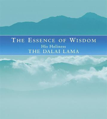 The Essence Of Wisdom(English, Paperback, Lama The Dalai His Holiness)