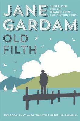 Old Filth(English, Paperback, Gardam Jane)