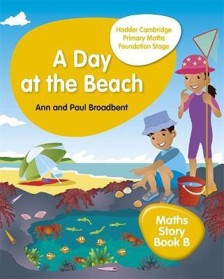 Hodder Cambridge Primary Maths Story Book B Foundation Stage(English, Paperback, Broadbent Paul)
