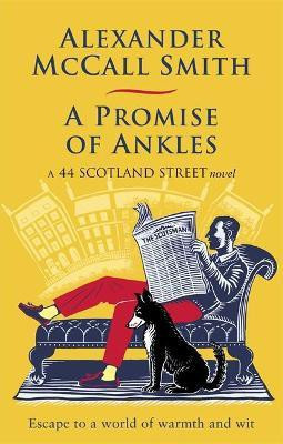 A Promise of Ankles(English, Paperback, McCall Smith Alexander)
