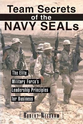 Team Secrets of the Navy SEALs(English, Paperback, Needham Robert)