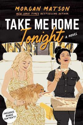 Take Me Home Tonight(English, Paperback, Matson Morgan)