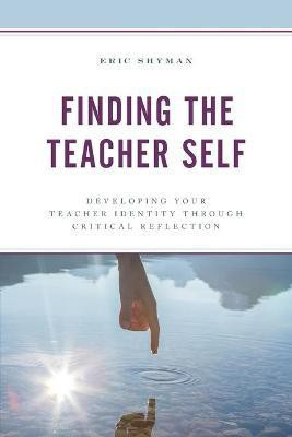 Finding the Teacher Self(English, Paperback, Shyman Eric)