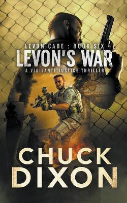 Levon's War(English, Paperback, Dixon Chuck)