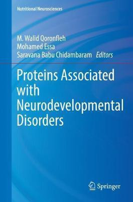 Proteins Associated with Neurodevelopmental Disorders(English, Hardcover, unknown)