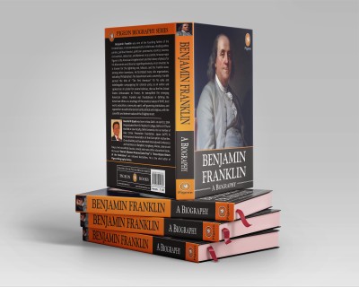 Benjamin Franklin A Biography (Hardcover)(Hardcover, Kaushal .K.Goyal)