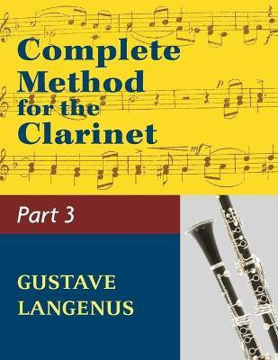 Complete Method for the Clarinet in Three Parts, Part III(English, Paperback, unknown)