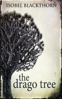 The Drago Tree(English, Hardcover, Blackthorn Isobel)