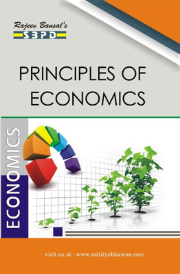 Principles Of Economics(Paperback, Dr. Anupam Agarwal, Anju Agarwal)