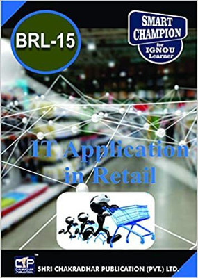 IGNOU BRL 15 Solved Guess Papers Pdf From IGNOU Study Material/Books IT Application In Retail For Exam Preparation (Latest Syllabus) IGNOU Bachelor Of Business Administration (Retailing) (BBARL)(Paperback, BHAVYA KUMAR SAHNI) IGNOU BRL 15 Solved Guess Papers Pdf From IGNOU Study Material/Books IT Application In Retail For Exam Preparation (Latest Syllabus) IGNOU Bachelor Of Business Administration (Retailing) (BBARL)(Paperback, BHAVYA KUMAR SAHNI)
