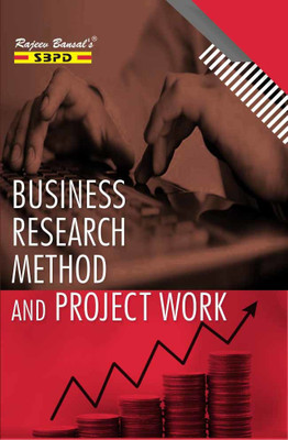 Business Research Method And Project Work(Paperback, Dr. Dinesh Pratap Singh, Nasir Ahmed, Nitin Gupta)