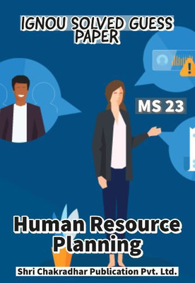 IGNOU MS 23 Solved Guess Papers Pdf From IGNOU Study Material/Books Human Resource Planning For Exam Preparation (Latest Syllabus) IGNOU Master Of Business Administration (MBA)(Paperback, BHAVYA KUMAR SAHNI) IGNOU MS 23 Solved Guess Papers Pdf From IGNOU Study Material/Books Human Resource Planning For Exam Preparation (Latest Syllabus) IGNOU Master Of Business Administration (MBA)(Paperback, BHAVYA KUMAR SAHNI)