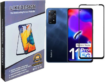 LIKEDESIGN Edge To Edge Tempered Glass for Redmi Note 11 PRO Plus 5G, Redmi Note 11 Pro+(Pack of 1)