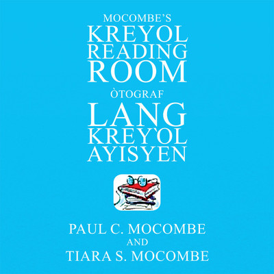 Mocombe's Kreyol Reading Room(English, Paperback, Mocombe Paul C)