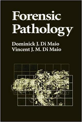 Forensic Pathology(English, Hardcover, DiMaio Dominick)