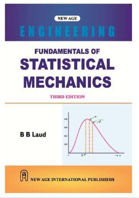 Fundamentals of Statistical Mechanics 3/E (2022-23)(Paperback, New Age International)