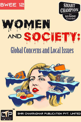 IGNOU BWEE 12 Solved Guess Papers Women And Society: Global Concerns And Local Issues For Exam Preparations (Latest Syllabus) IGNOU DWED IGNOU Diploma In Women’s Empowerment And Development(Paperback, BHAVYA KUMAR SAHNI)