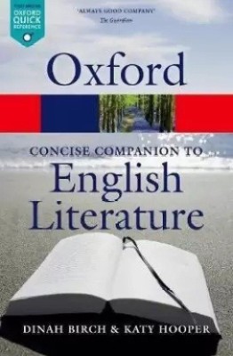 The Concise Oxford Companion To English Literature (Oxford Quick Reference)(Paperback, Dinah Birch)