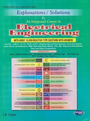 Explanations/Solutions To An Integrated Course In Electrical Engineering(Paperback, J. B. Gupta)