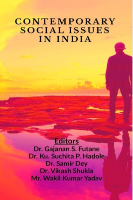 CONTEMPORARY SOCIAL ISSUES IN INDIA(English, Paperback, Dr. Gajanan S. Futane)