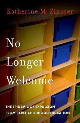 No Longer Welcome(English, Hardcover, Zinsser Katherine M.)