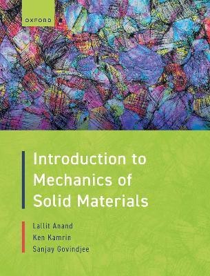 Introduction to Mechanics of Solid Materials(English, Paperback, Anand Lallit)